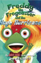  "Freddy the Frogcaster and the Huge Hurricane" by Janice Dean