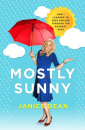 "Mostly Sunny" by Janice Dean