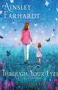  "Through Your Eyes" by Ainsley Earhardt