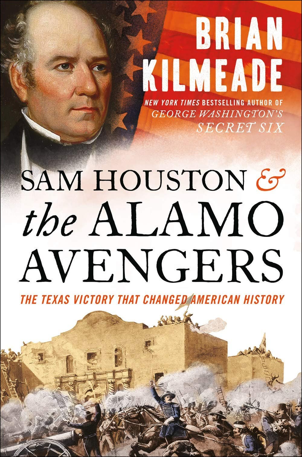 "Sam Houston and the Alamo Avengers" by Brian Kilmeade