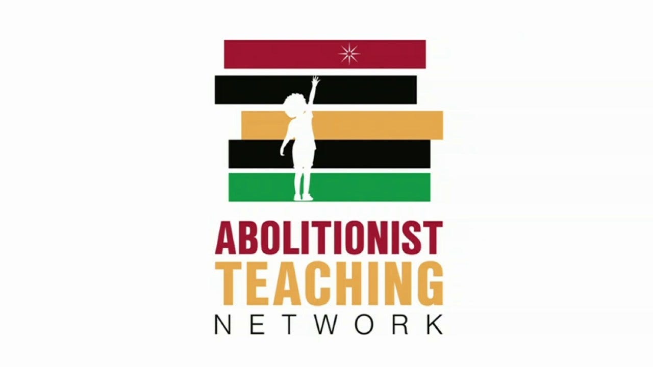 Abolitionist Teaching Network, far left group cited by Biden administration, has deep ties in US academia