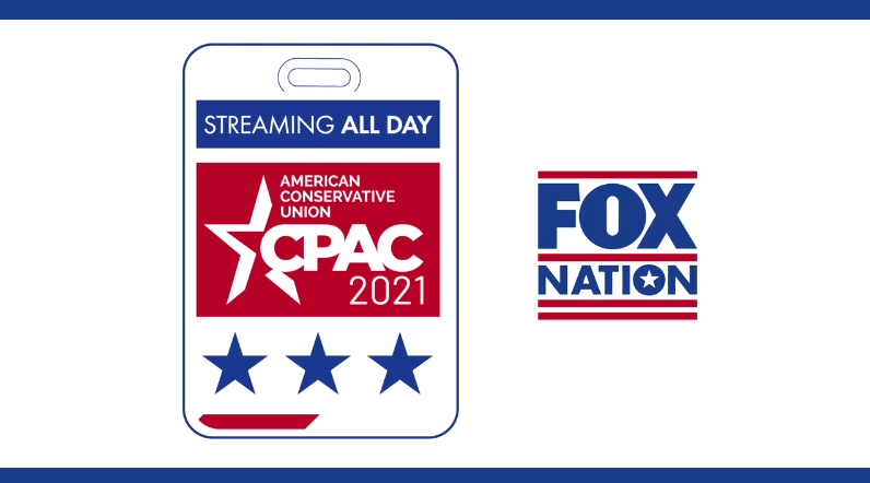 CPAC 2021: Fox Nation to sponsor, stream live speeches from influential conservatives