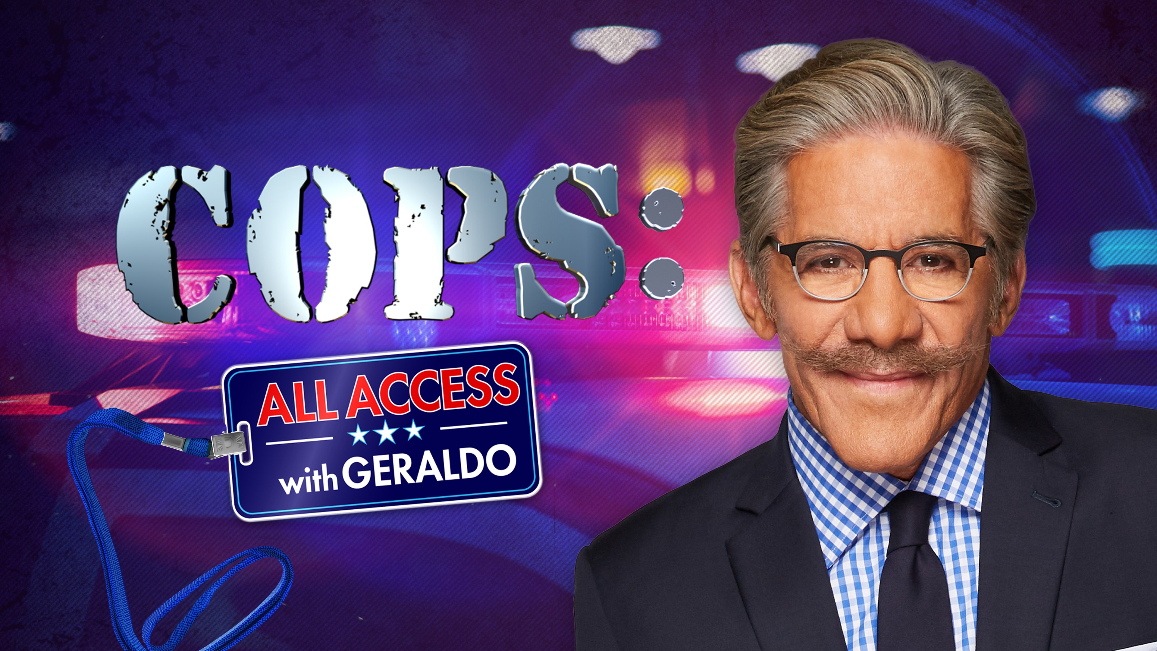 Fox Nation to debut new limited series 'COPS: All Access with Geraldo Rivera'