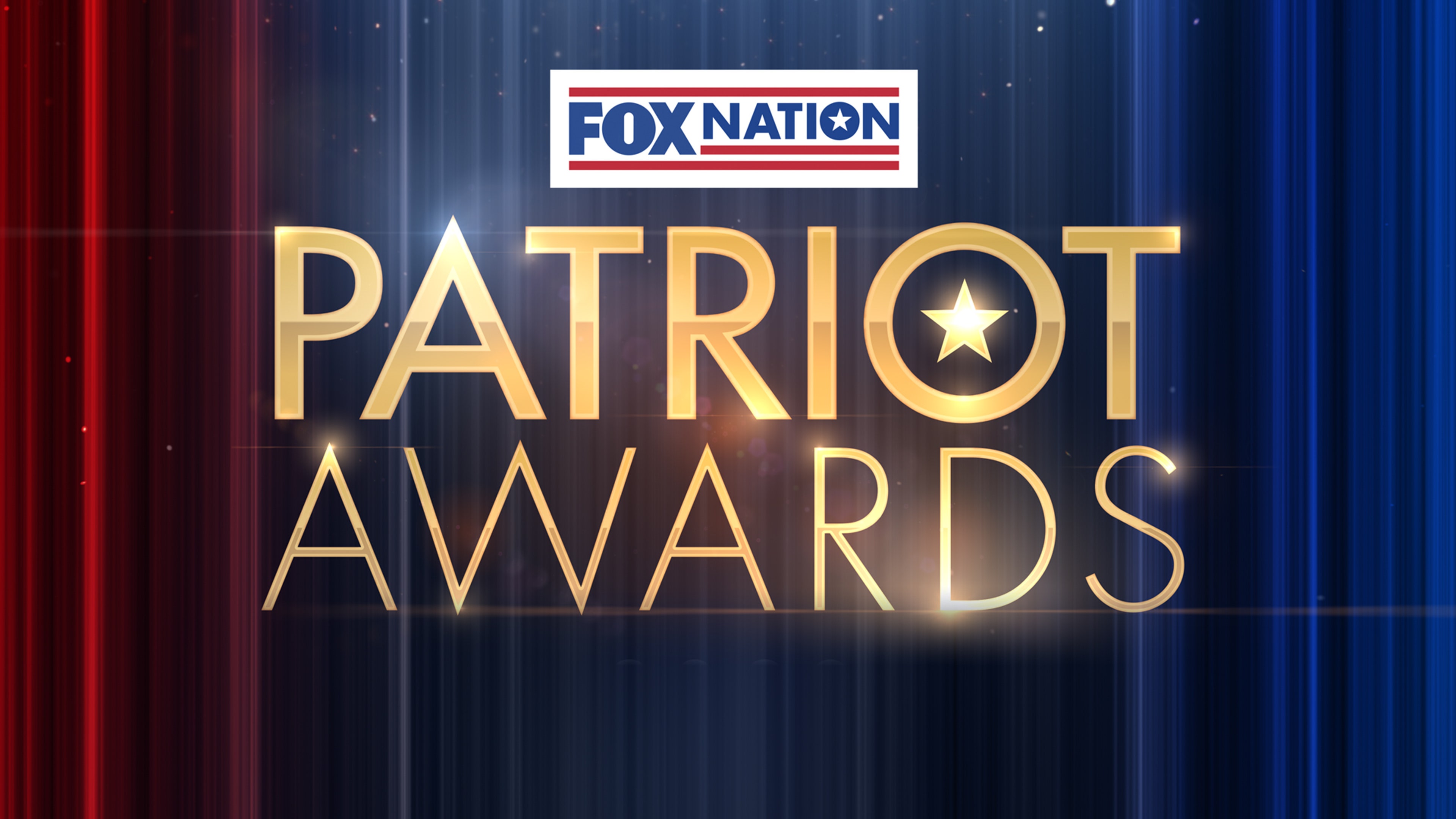 Get your tickets Fox Nation will host third annual Patriot Awards
