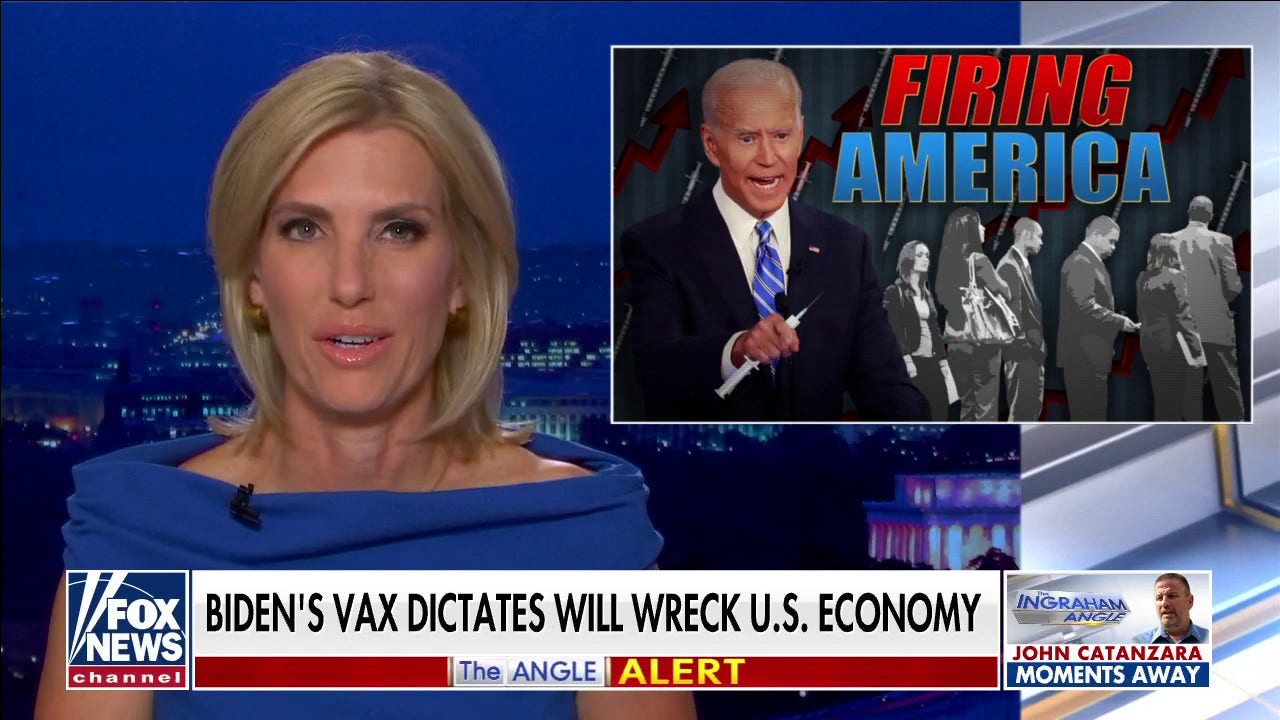 Ingraham: Biden's vaccine mandate will wreck economy, 'haunt businesses ...