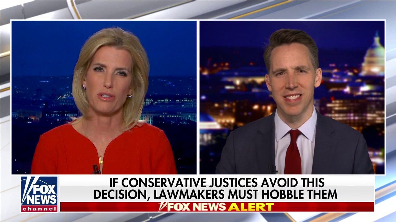 Josh Hawley on 'Ingraham Angle': Time for Supreme Court to 'overrule' Roe v. Wade