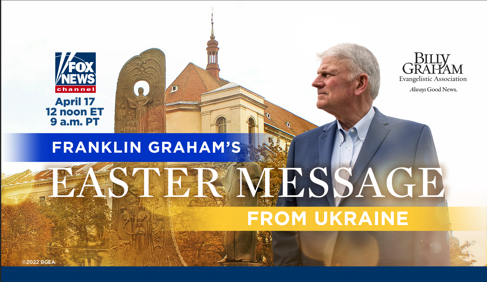 Franklin Graham's Easter sermon from Ukraine premieres on Fox News