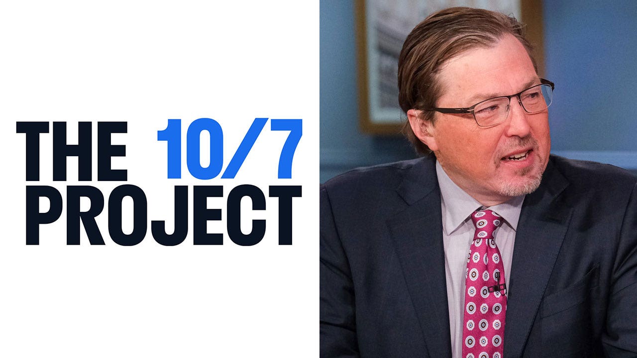 10/7 Project adviser: We'll 'set the record straight' on Israel-Hamas war and call out 'creeping antisemitism'