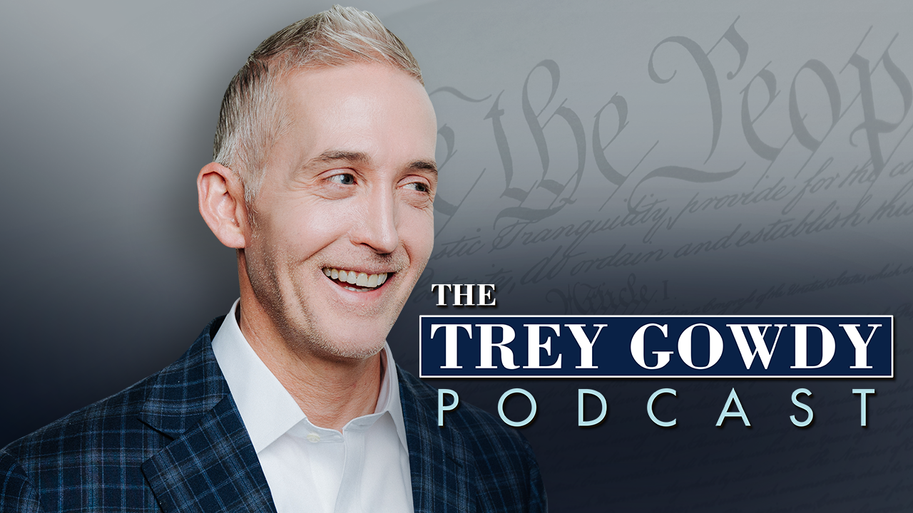 What Comes Next? Trey Gowdy