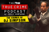 The Crimes of OJ Simpson - The FOX True Crime Podcast with Emily Compagno
