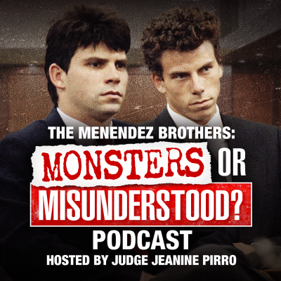 The Menendez Brothers: Monsters or Misunderstood Podcast